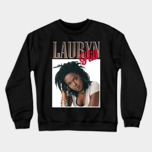 Lauryn Hill Music Crewneck Sweatshirt